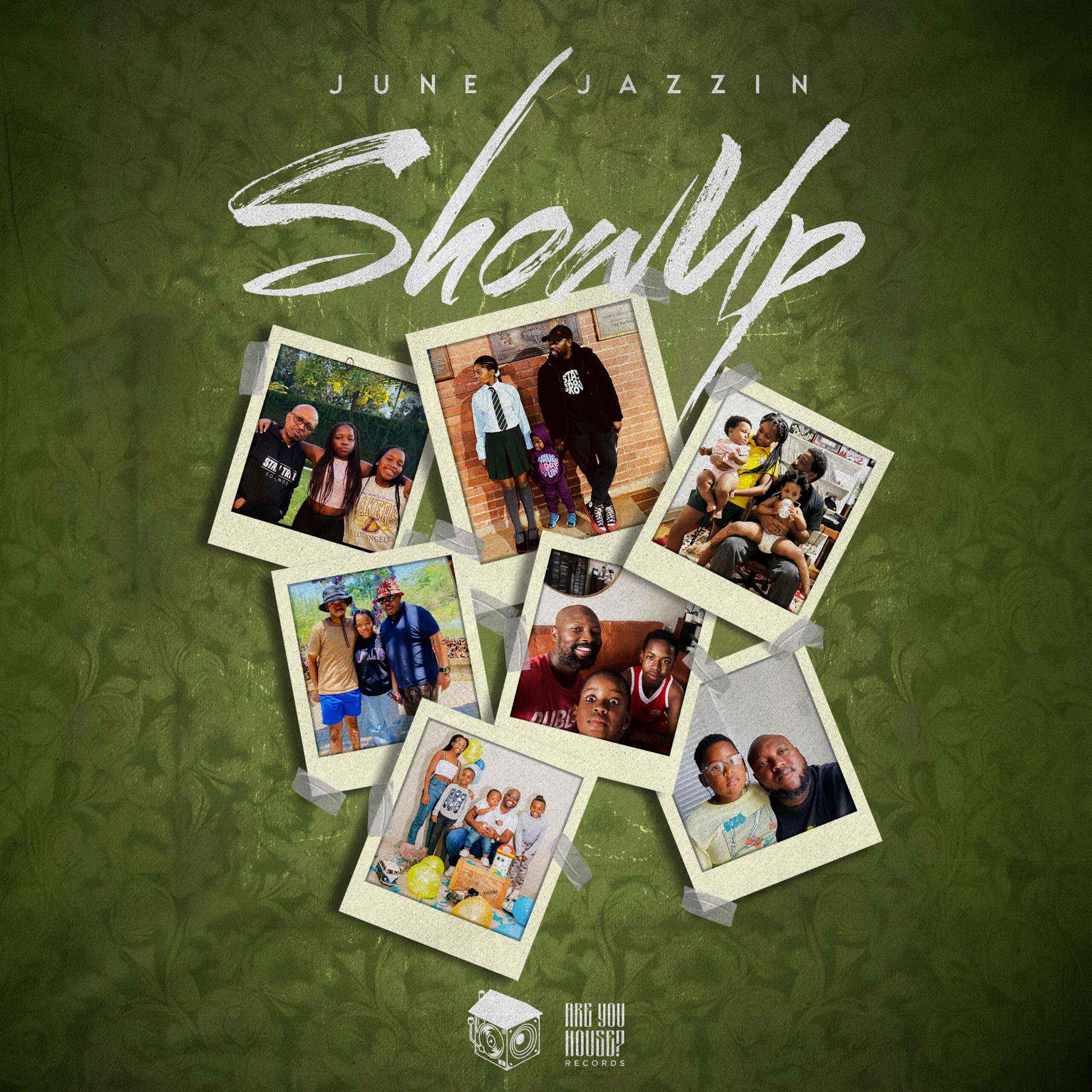 June Jazzin - Show Up
